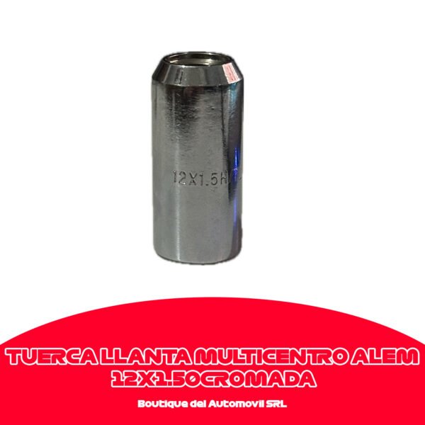 Tuerca de Rueda Multicentro Tipo Alem Cromada